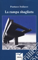 La rampa sbagliata libro