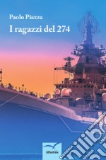 I ragazzi del 274 libro