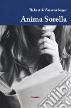 Anima sorella libro