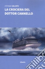 La crociera del dottor Cannello libro