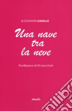 Una nave tra la neve libro