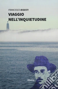 Viaggio nell'inquietudine libro