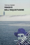 Viaggio nell'inquietudine libro