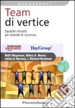 Team di vertice. Squadre vincenti per aziende di successo libro