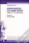 Joseph Priestley e la Lunar Society. I laboratori e la pratica sperimentale libro