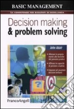 Decision making & problem solving libro