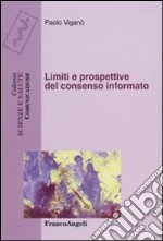 Limiti e prospettive del consenso informato