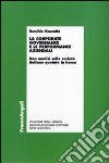 La corporate governance e le performance aziendali. Un'analisi sulle società italiane quotate in borsa libro di Mazzotta Romilda