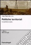 Politiche territoriali. L'esperienza irpina libro