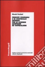 Principi contabili e di controllo interno per le aziende sanitarie ed ospedaliere libro