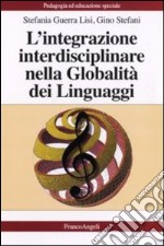 L'integrazione interdisciplinare nella globalità dei linguaggi libro