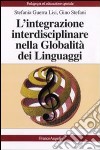 L'integrazione interdisciplinare nella globalità dei linguaggi libro