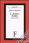 La forma aperta. L'ermeneutica della vita nell'opera di O. F. Bollnow libro di Giammusso Salvatore