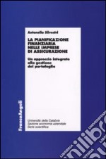 La pianificazione finanziaria nelle imprese di assicurazione. Un approccio integrato alla gestione del portafoglio