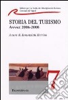 Storia del turismo. Annale 2006-2008 libro di Berrino A. (cur.)