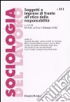 Soggetti e imprese di fronte all'etica della responsabilità libro