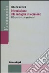 Introduzione alle indagini di opinione. 488 questioni sui questionari libro di Marvulli Roberto