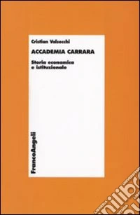 Accademia Carrara. Storia economica e istituzionale