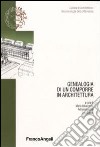 Genealogia di un comporre in architettura libro