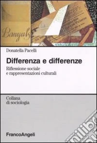 Differenza e differenze. Riflessione sociale e rappresentazioni culturali