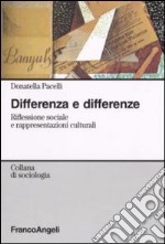 Differenza e differenze. Riflessione sociale e rappresentazioni culturali libro