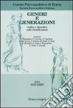 Generi e generazioni. Ordine e disordine nelle identificazioni