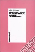 Gli intangible assets tra principi contabili nazionali e internazionali