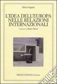 L'idea dell'Europa nelle relazioni internazionali