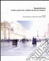 In movimento. Confini, popolazioni e politiche nel territorio milanese libro