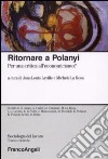 Ritornare a Polanyi. Per una critica all'economicismo? libro