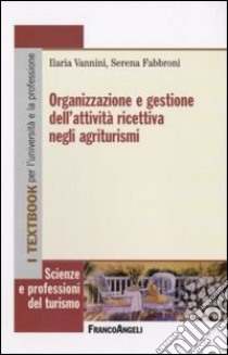 Organizzazione E Gestione Dell'attività Ricettiva Negli Agriturismi ...