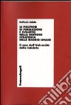 Le Politiche di formazione e sviluppo nella gestione strategica delle risorse umane. Il caso dell'Università della Calabria libro