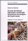 Il ruolo dei sistemi informativi territoriali nel processo di recupero dei centri storici libro