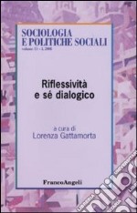 Riflessività e sé dialogico libro