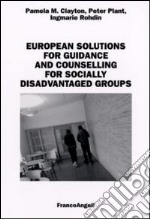 European solutions for guidance and counselling for socially disadvantaged groups