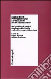 Fabbisogni professionali e formativi di un territorio. Un modello di analisi applicato alla Puglia e al settore agro-alimentare libro