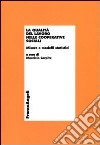 La Qualità del lavoro nelle cooperative sociali. Misure e modelli statistici libro