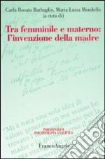 Tra femminile e materno. L'invenzione della madre libro