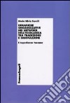 Dinamiche organizzative nei network dell'eccellenza tra tradizione e innovazione. L'esperienza toscana libro di Fiorelli Maria Silvia