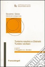 Turismo nautico e distretti turistici siciliani libro