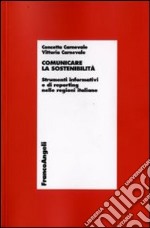 Comunicare la sostenibilità. Strumenti informativi e di reporting nelle regioni italiane libro