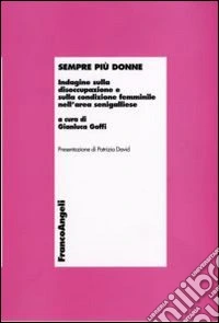 Sempre più donne. Indagine sulla disoccupazione e sulla condizione femminile nell'area senigalliese