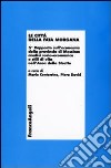 Le Città della Fata Morgana. 5° Rapporto sull'economia della provincia di Messina: analisi socio-economica e stili di vita dell'area dello Stretto libro