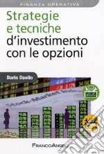 Strategie e tecniche d'investimento con le opzioni