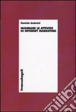 Misurare le attività di Internet marketing libro