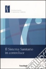 Il Sistema sanitario in controluce