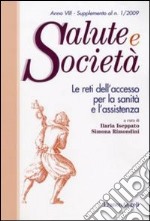 Le Reti dell'accesso per la sanità e l'assistenza