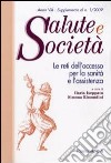 Le Reti dell'accesso per la sanità e l'assistenza libro