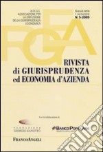 Rivista di giurisprudenza ed economia d'azienda (2009). Vol. 5 libro