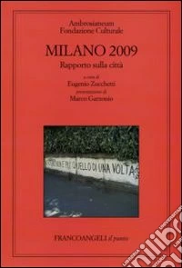 Milano 2009. Rapporto sulla città